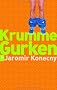 Krumme Gurken