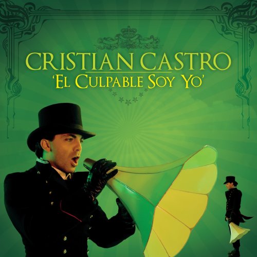 Cristian Castro - El Culpable Soy Yo - Zortam Music