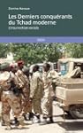 Les Derniers conqu�rants du Tchad mod...