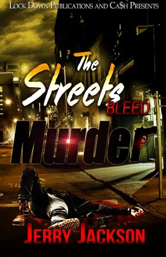 The Streets Bleed Murder (Volume 1)