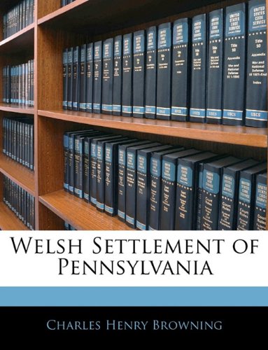 welsh settlement of pennsylvania