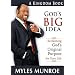 God's Big Idea: Reclaiming God's Original Purpose for Your Life (The Kingdom Series)