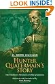 Hunter Quatermain's Story: The Uncollected Adventures of Allan Quatermain