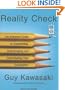 Reality Check: The Irreverent Guide to Outsmarting, Outmanaging, and Outmarketing Your Competition