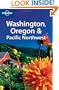 Lonely Planet Washington, Oregon & the Pacific Northwest (Lonely Planet Travel Guides)