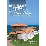 RealEstateInvestingGuideCostaRica:FundamentalsforProfitinParadise