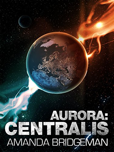 Aurora: Centralis (Aurora 4) (Aurora Series)