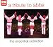 A Tribute to ABBA: The Essential Collection