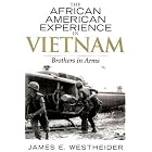 Click here to buy  The African American Experience in Vietnam: Brothers in Arms (African American History Series)  by James E. Westheider.