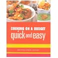 Cooking on a Budget: Quick and Easy