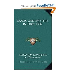Magic and Mystery in Tibet 1932