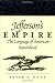 Jefferson's Empire: The Language of American Nationhood (Jeffersonian America)