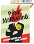 Punk Marketing: Get Off Your Ass and Join the Revolution