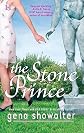 The Stone Prince   [STONE PRINCE] [Mass Market Paperback]