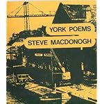 YORK POEMS by Steve MacDonogh. Photos by Dick Raines. 1972. Limited edition. book cover