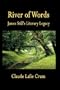 River of Words: James Still's Literary Legacy