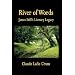 River of Words: James Still's Literary Legacy