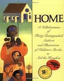 Home: A Collaboration of Thirty Authors & Illustrators (Reading Rainbow Books)