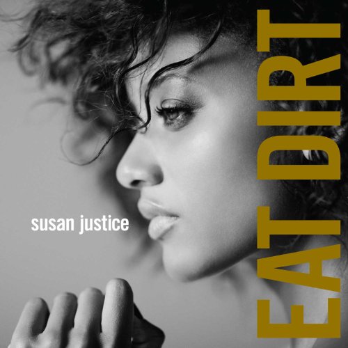 Susan Justice-Eat Dirt-CD-FLAC-2012-PERFECT Download