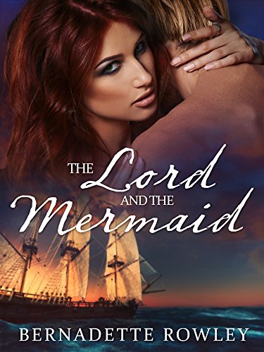 the lord and the mermaid wildecoast saga book 1 the wildecoast saga