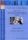 Creating text, analyzing text : a note on ethnography, writing and power