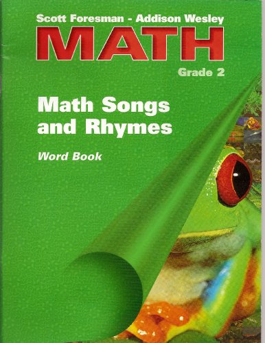 Scott Foresman - Addison Wesley Math Grade 2 Math Songs And Rhymes Word Book And 6 Audio Cassettes