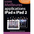 Guide des meilleures applications iPad et iPad 2