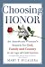 Choosing Honor