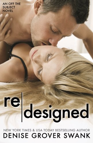 Redesigned (Off the Subject #2) by Denise Grover Swank