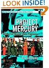Project Mercury: NASA's First Manned Space Programme (Springer Praxis Books / Space Exploration)