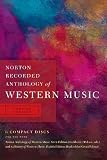 Norton Recorded Anthology of Western Music (Sixth Edition)  (Vol. Concise Version)