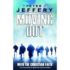 MOVING OUT WITH THE CHRISTIAN FAITH PB