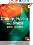 Culture, Health and Illness (Hodder Arnold Publication)