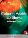 culture health and illness hodder