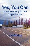 Yes, You Can Full-time RVing for the Single Person