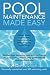 Pool Maintenance Made Easy
