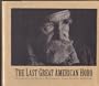 The Last Great American Hobo
