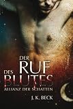 Produkt-Bild: Der Ruf des Blutes: Die Allianz der Schatten, Band 1