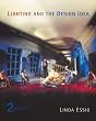 Lighting and the Design Idea (with InfoTrac ) (Wadsworth Series in Theatre)