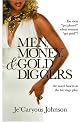 Men, Money, & Gold Diggers