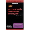 Collectivites Territoriales en 15 Lecons Quatri�me Edition