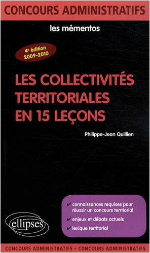 Collectivites Territoriales en 15 Lecons Quatrième Edition