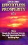 Absolutely Effortless Prosperity - Book I