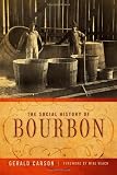 The Social History of Bourbon