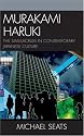 Murakami Haruki: The Simulacrum in Contemporary Japanese Culture (Studies of Modern Japan)