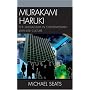 Murakami Haruki: The Simulacrum in Contemporary Japanese Culture (Studies of Modern Japan)