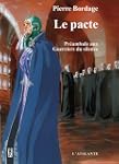 Le pacte: Les Guerriers du silence, T0
