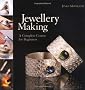 Jewellery Making: A Complete Course for Beginners