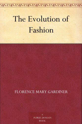 The Evolution of Fashion