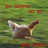 Del Rey and Suzy Thompson Hen Party